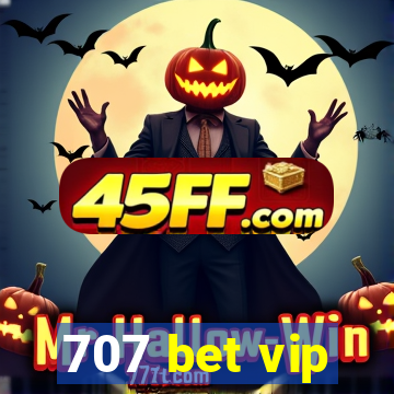 707 bet vip